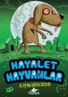 Hayalet Hayvanlar 3 - Uluyan Köpek Gecesi