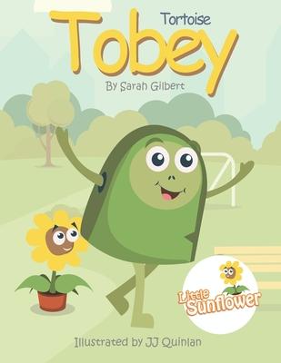 Tobey Tortoise: Little Sunflower series