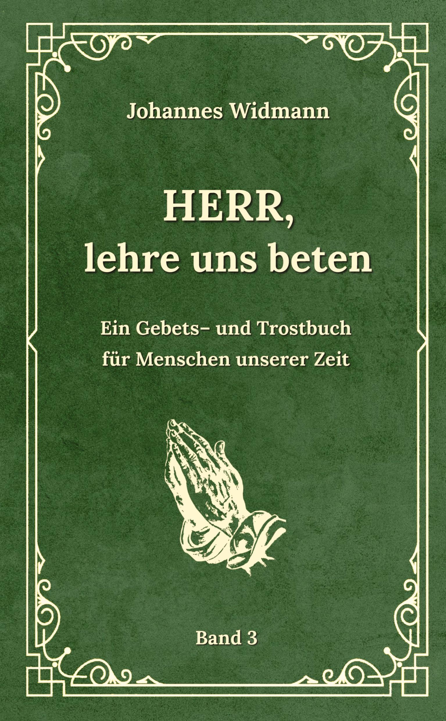 Herr, lehre uns beten - Bd. 3