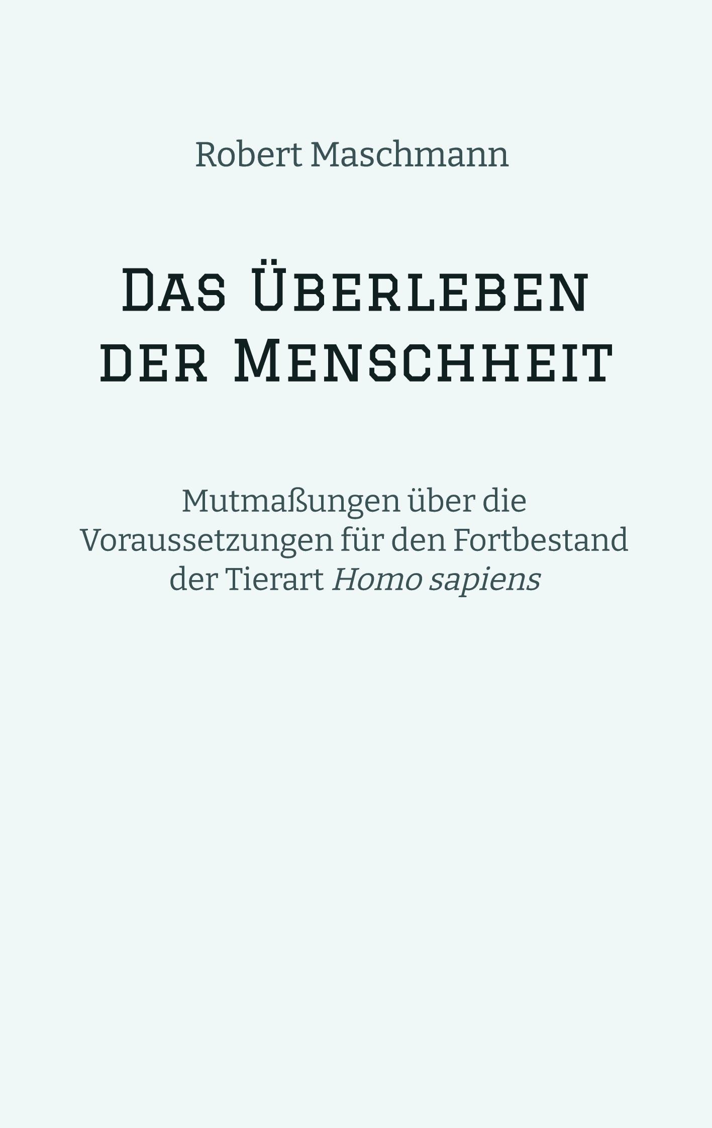 Das Überleben der Menschheit