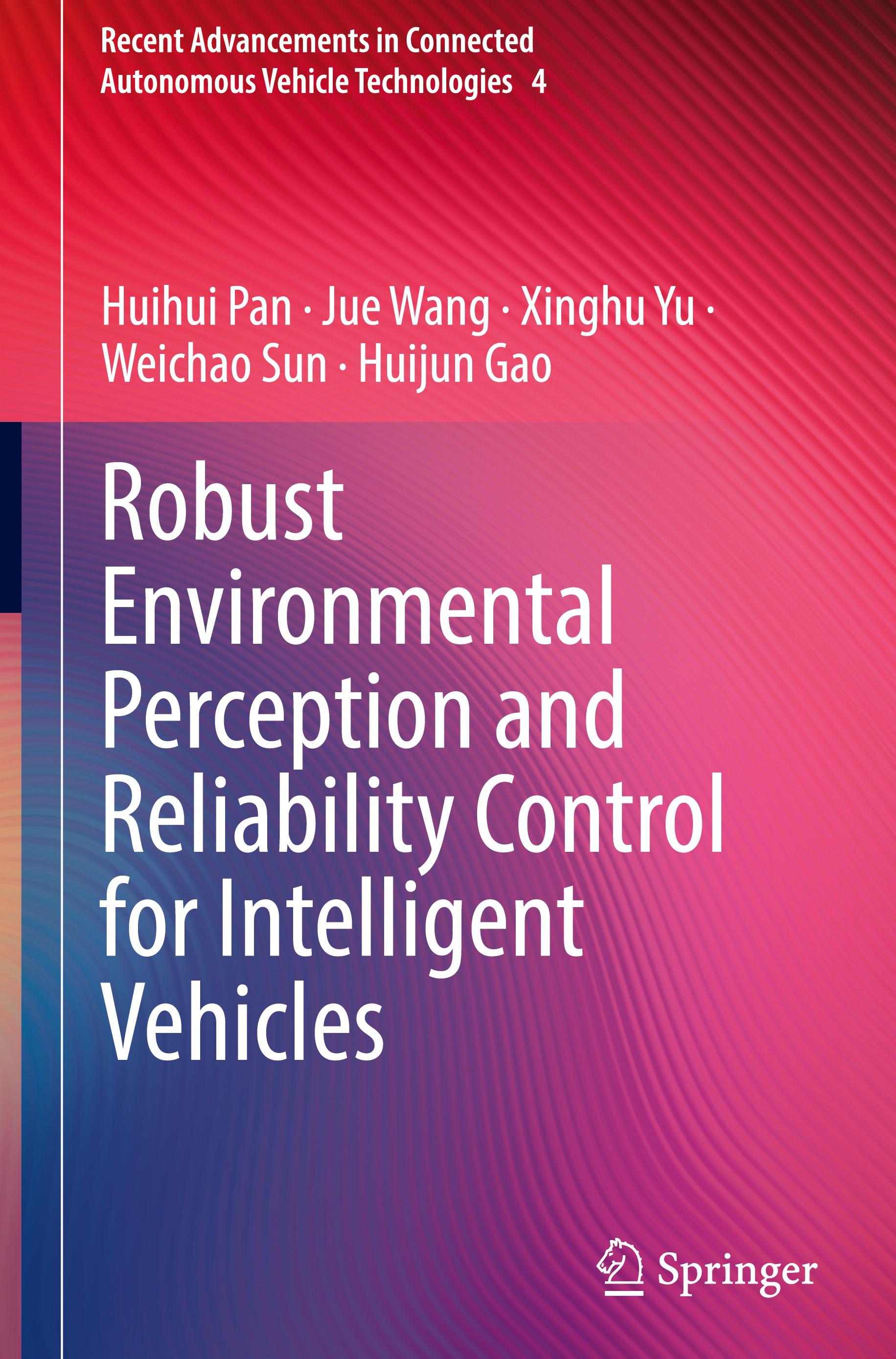 Robust Environmental Perception and Reliability Control for Intelligent Vehicles