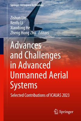 Advances and Challenges in Advanced Unmanned Aerial Systems