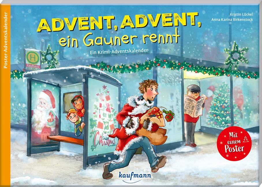 Advent, Advent, ein Gauner rennt