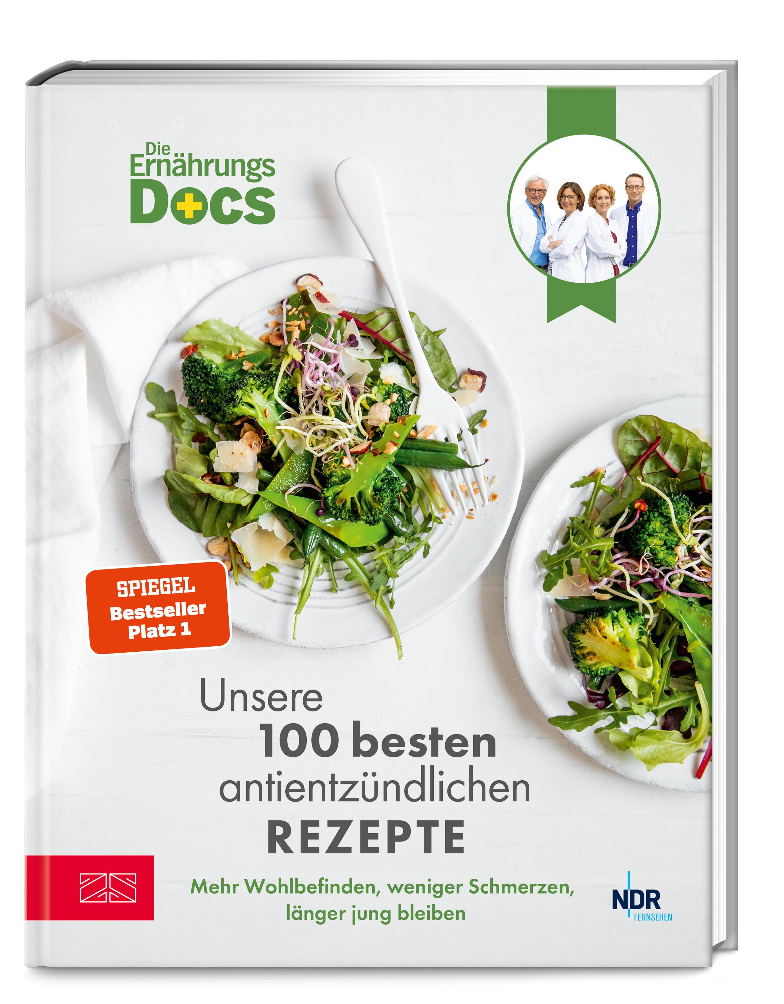 Die Ernährungs-Docs - Unsere 100 besten antientzündlichen Rezepte