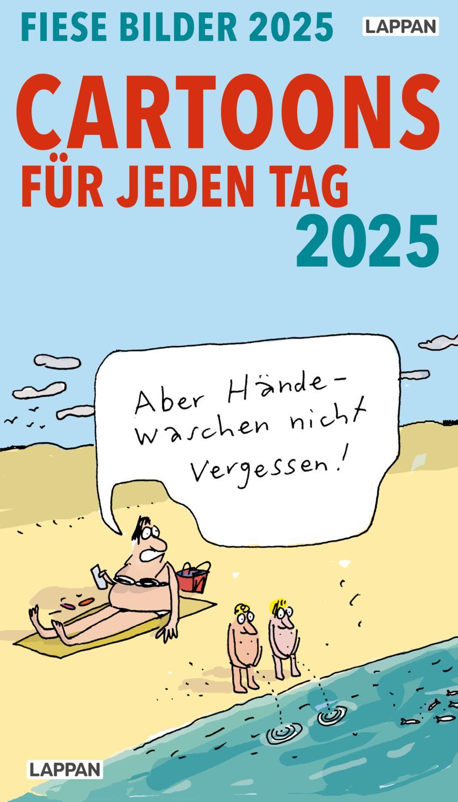 Fiese Bilder Cartoons für jeden Tag 2025: Tagesabreißkalender