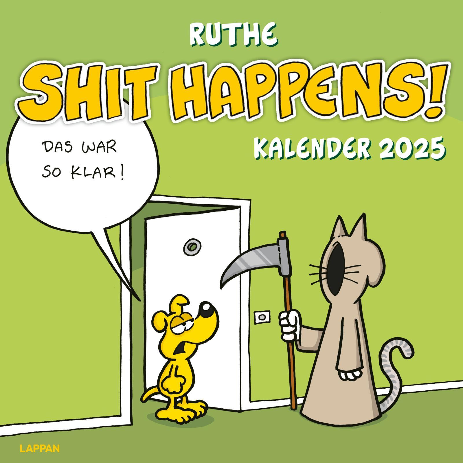 Shit happens! Wandkalender 2025