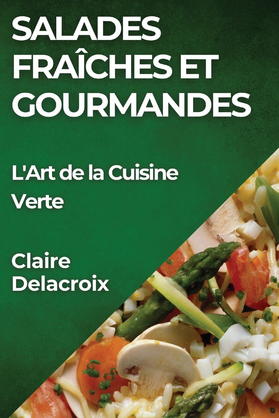 Salades Fraîches et Gourmandes