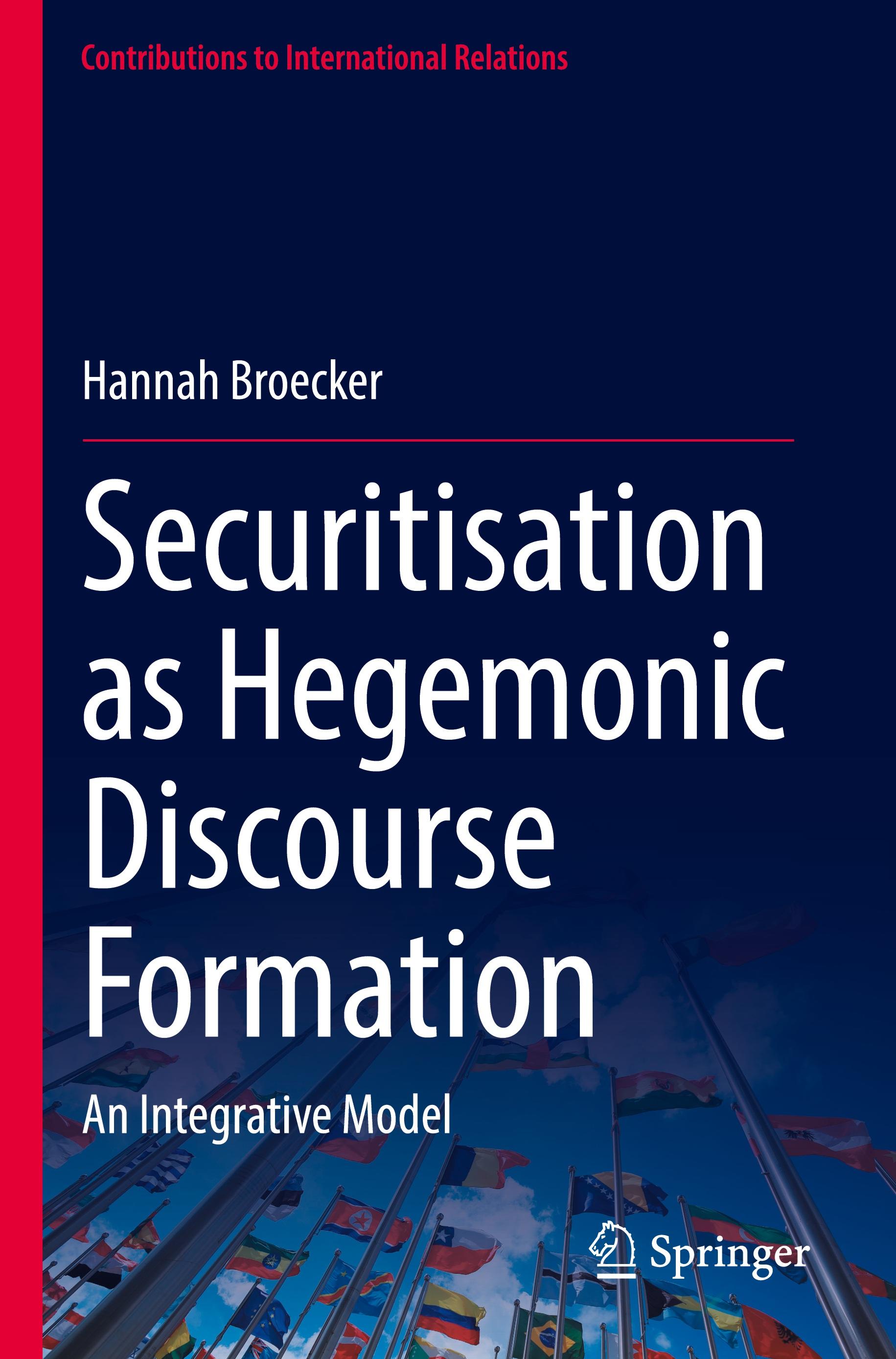 Securitisation as Hegemonic Discourse Formation