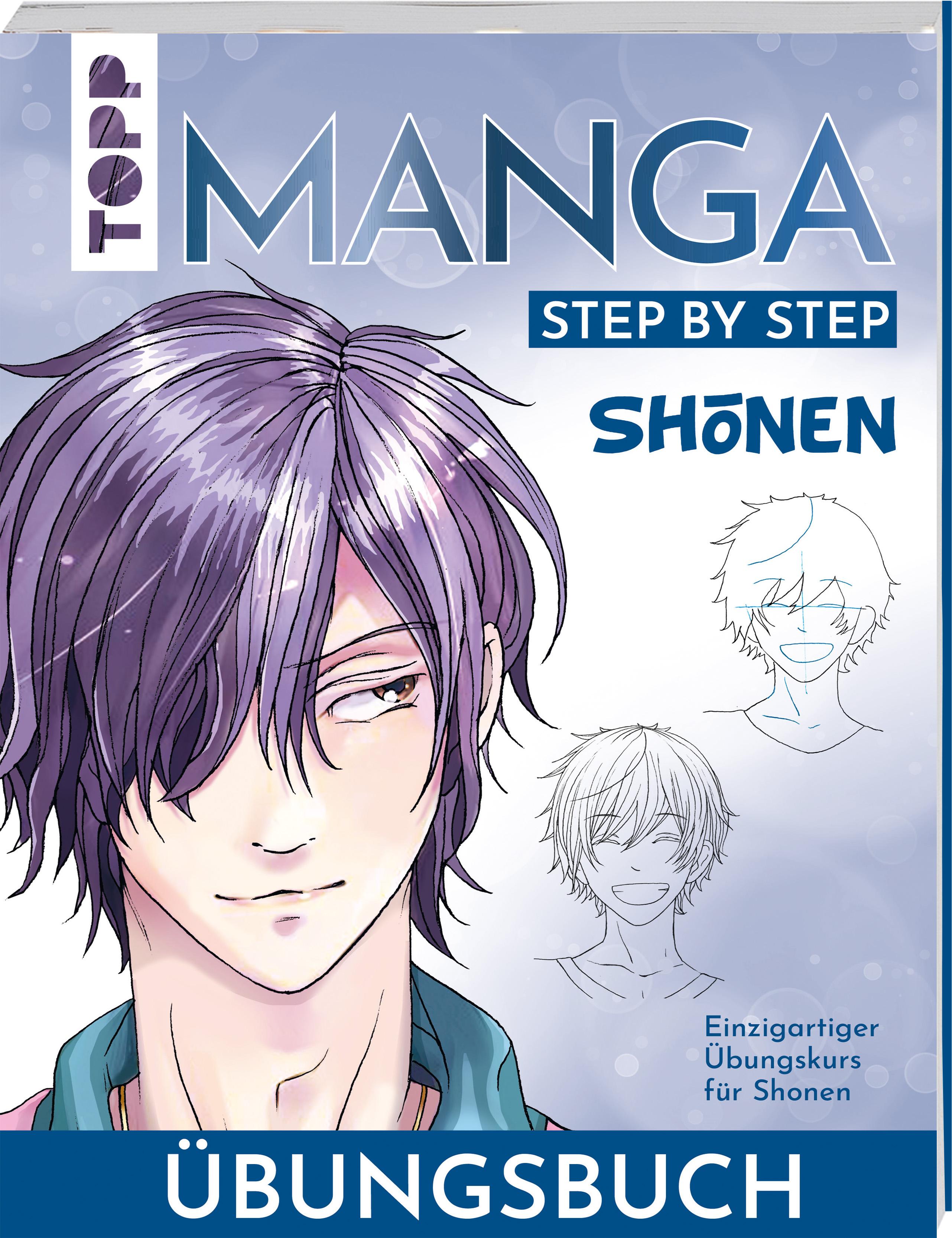 Sh¿nen. Manga Step by Step Übungsbuch