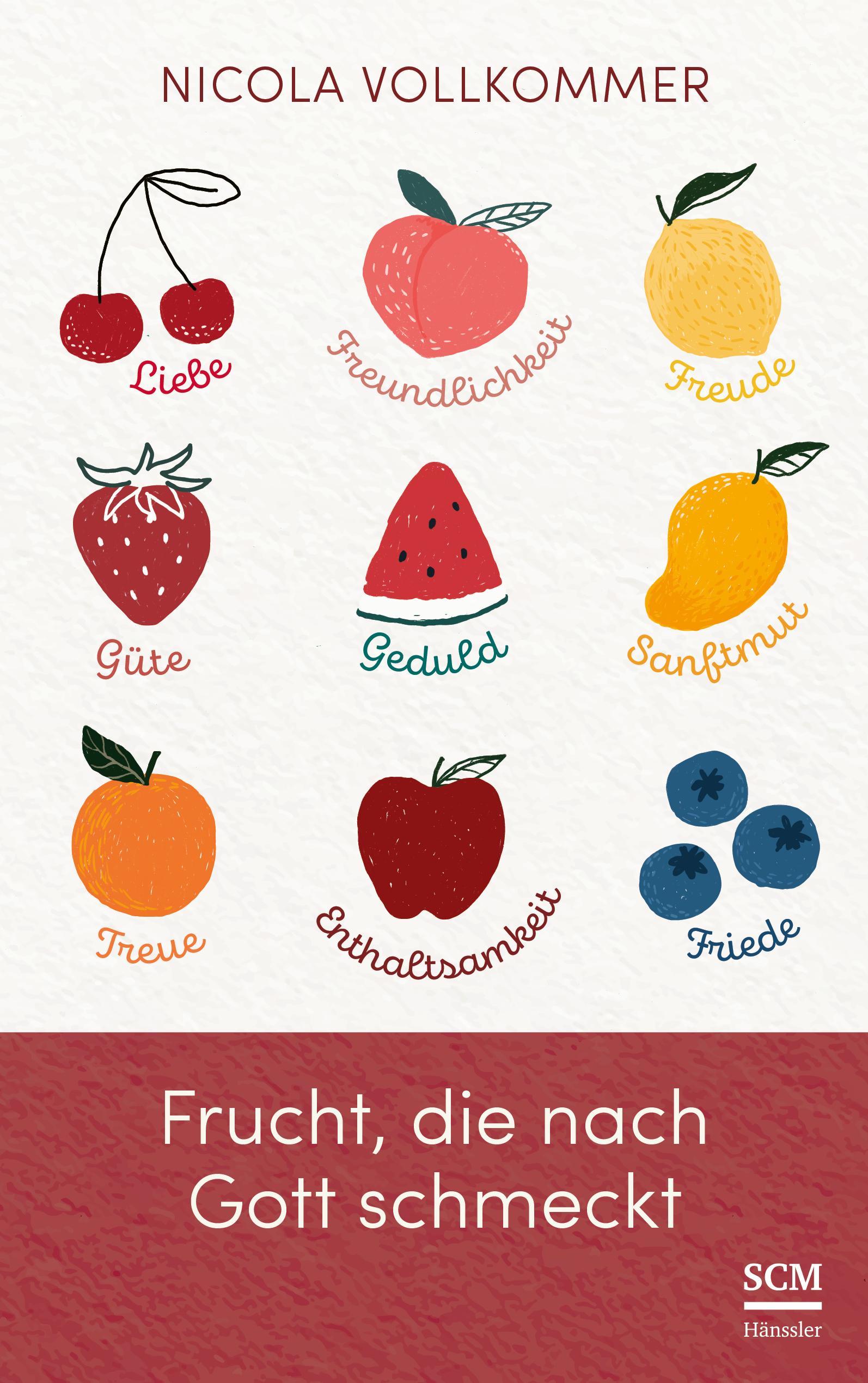 Frucht, die nach Gott schmeckt