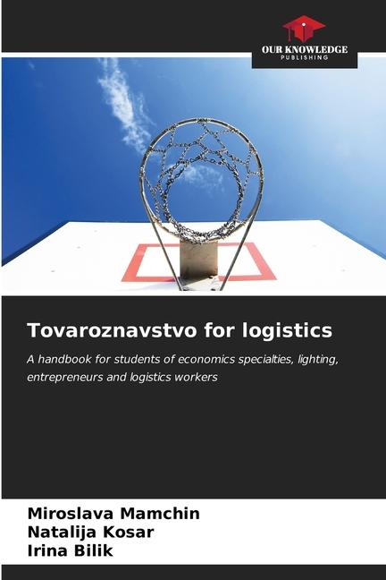 Tovaroznavstvo for logistics