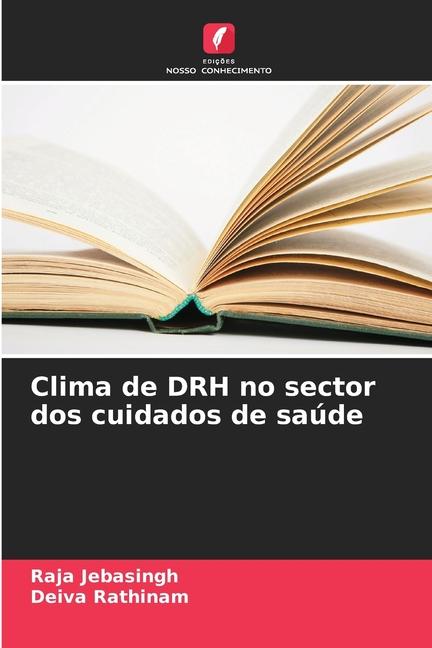 Clima de DRH no sector dos cuidados de saúde