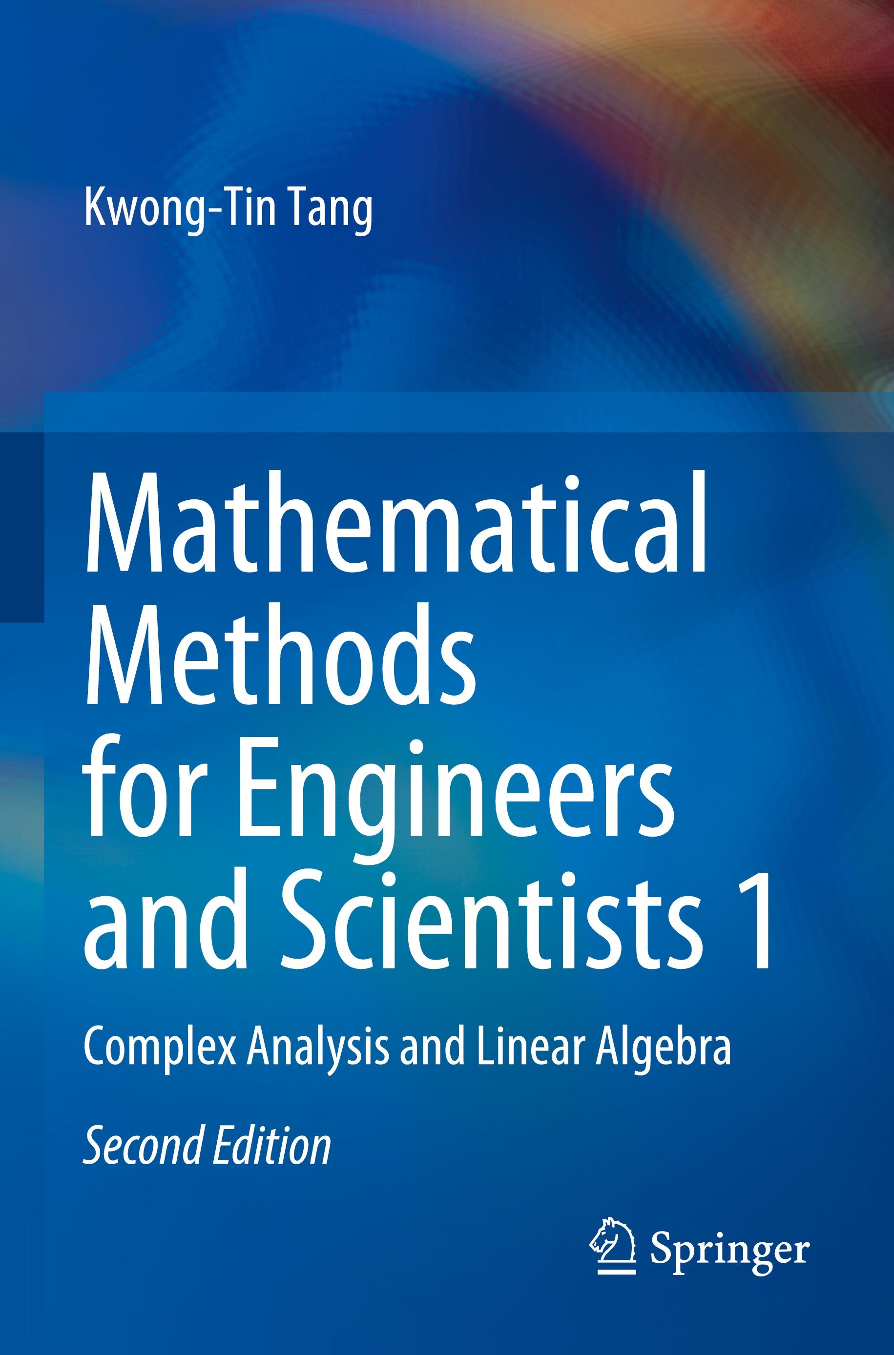 Mathematical Methods for Engineers and Scientists 1