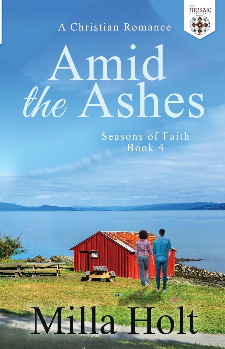 Amid the Ashes