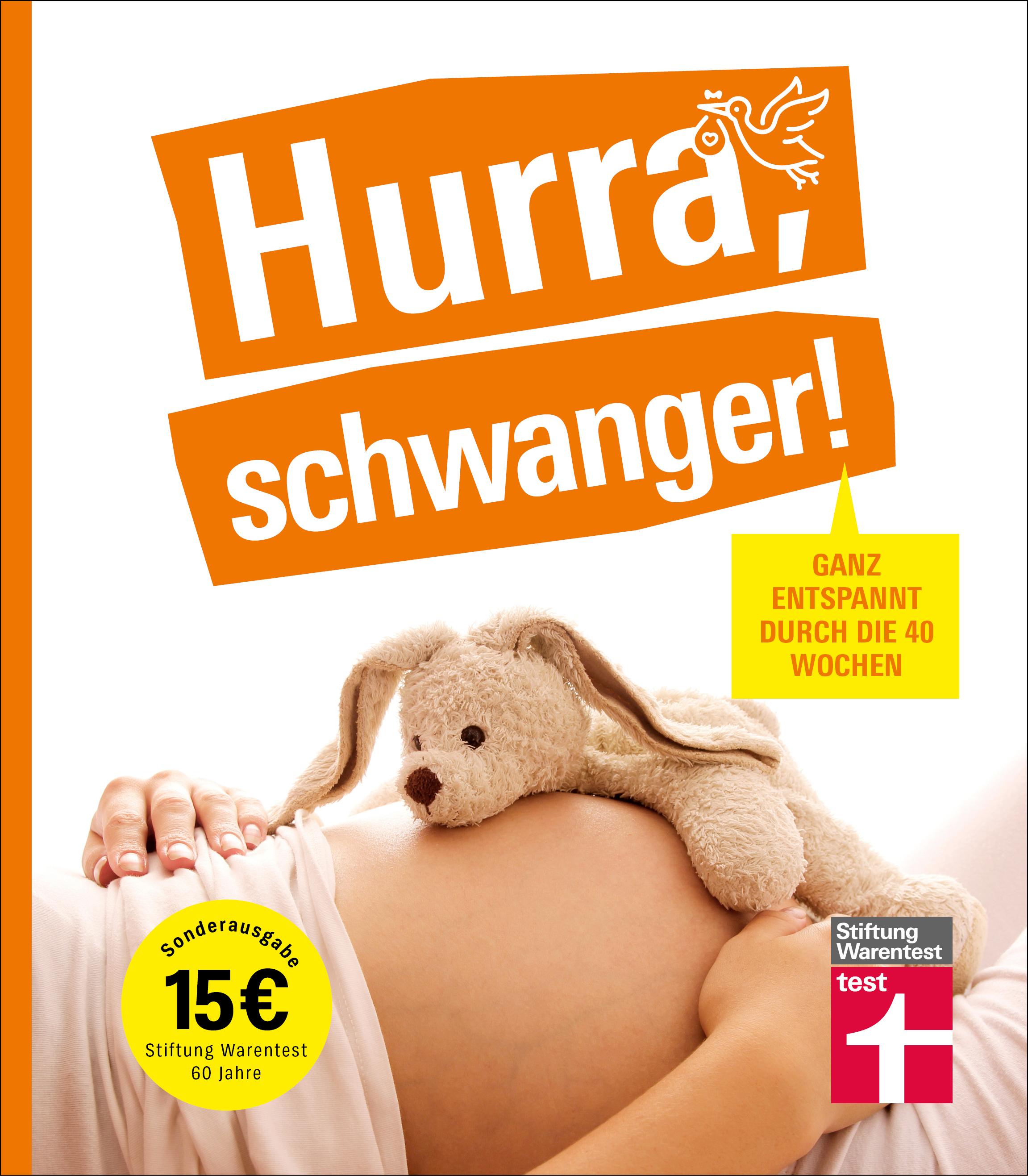 Hurra, schwanger!