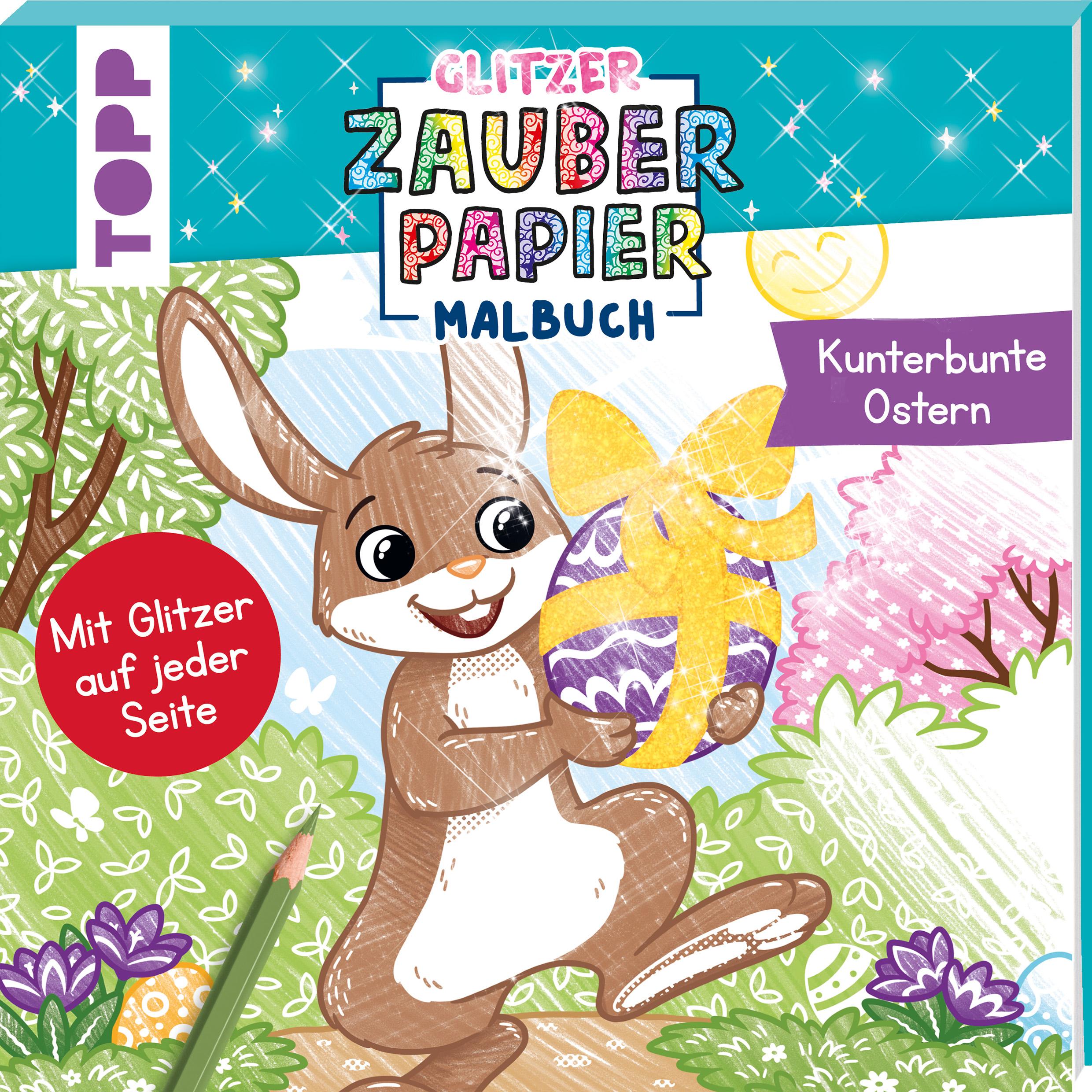 Glitzer Zauberpapier Malbuch Kunterbunte Ostern