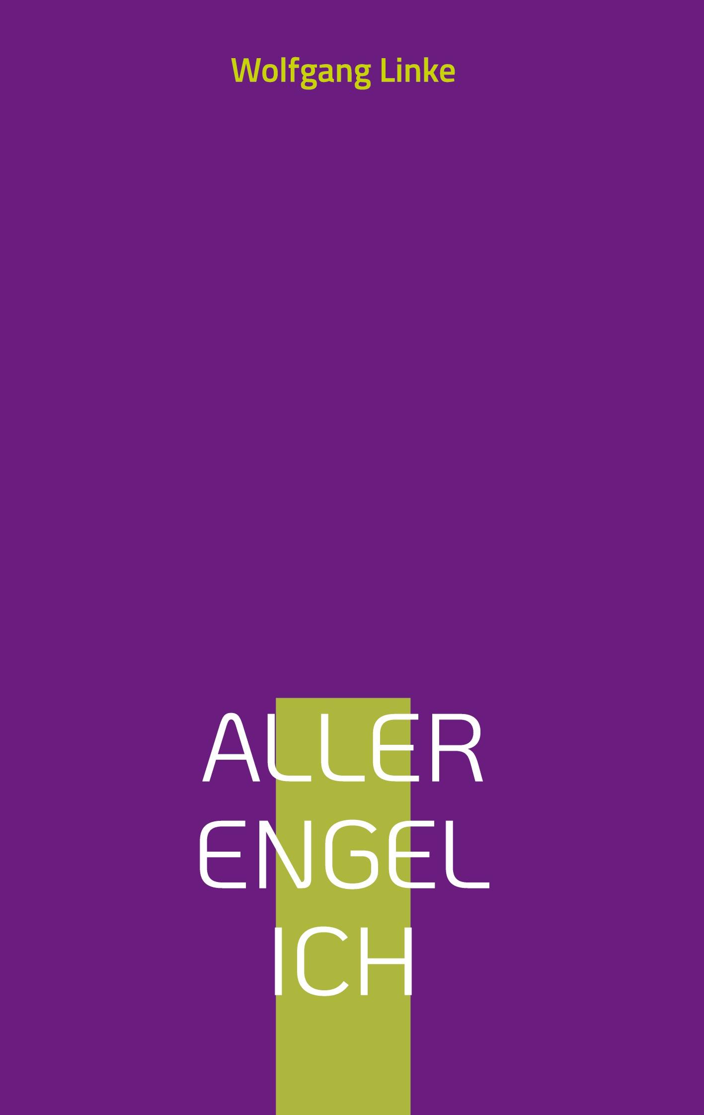 Aller Engel Ich