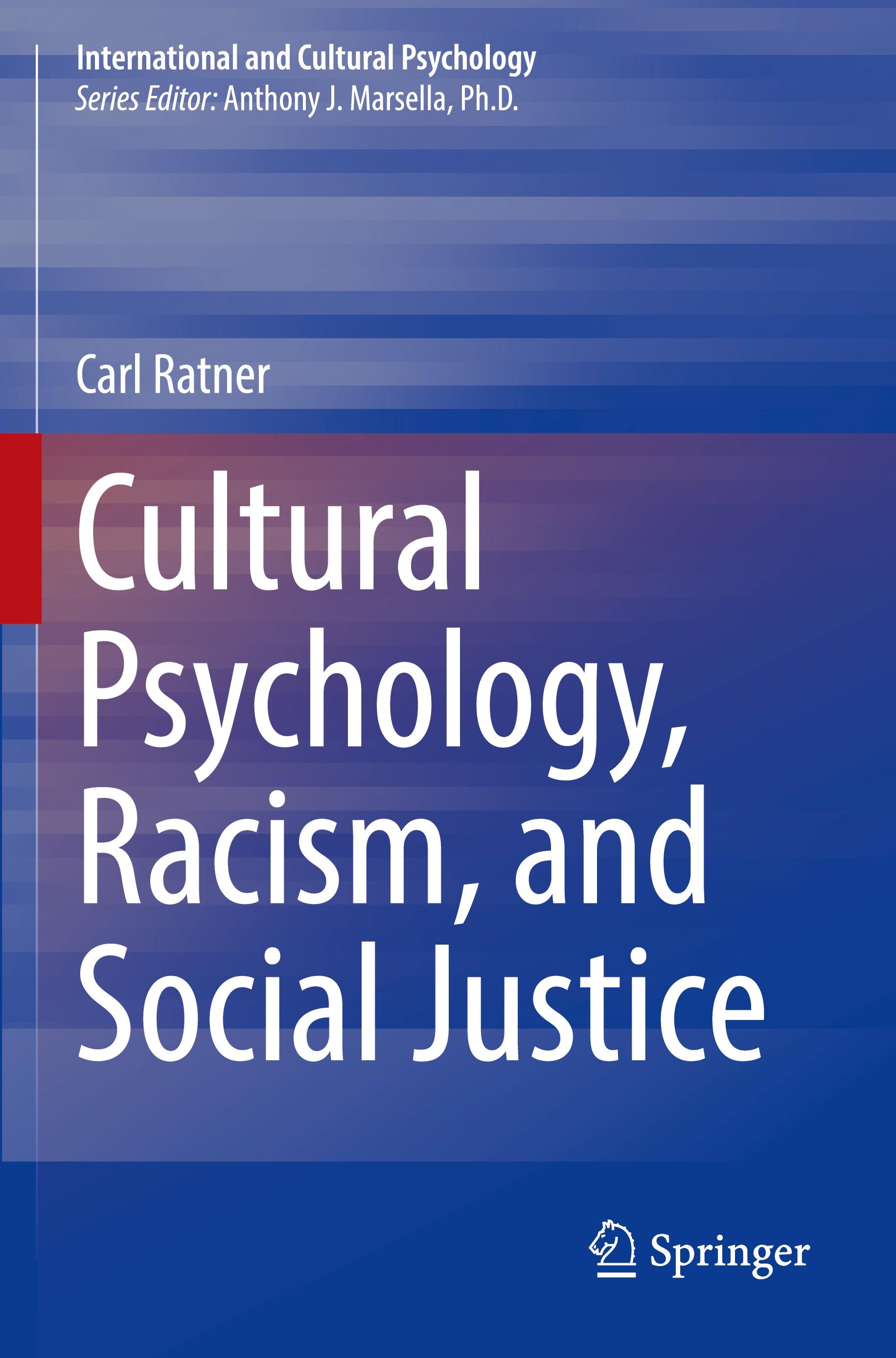 Cultural Psychology, Racism, and Social Justice