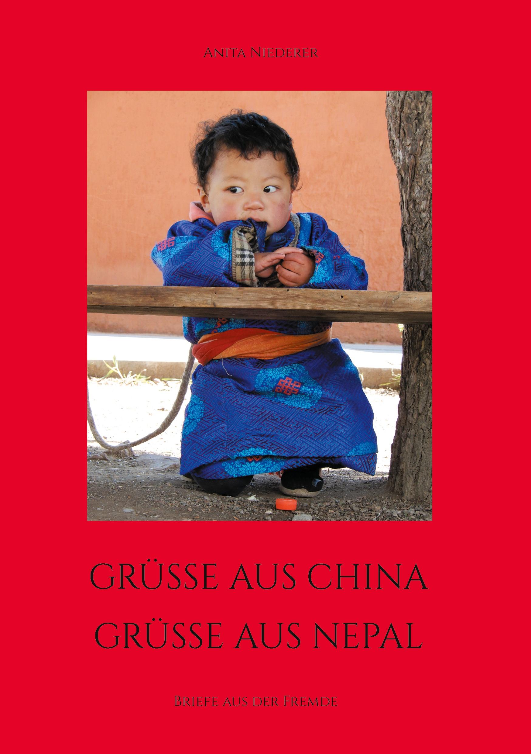 Grüsse aus China, Grüsse aus Nepal