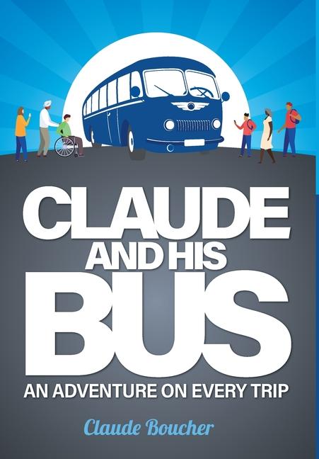 Claude And His Bus