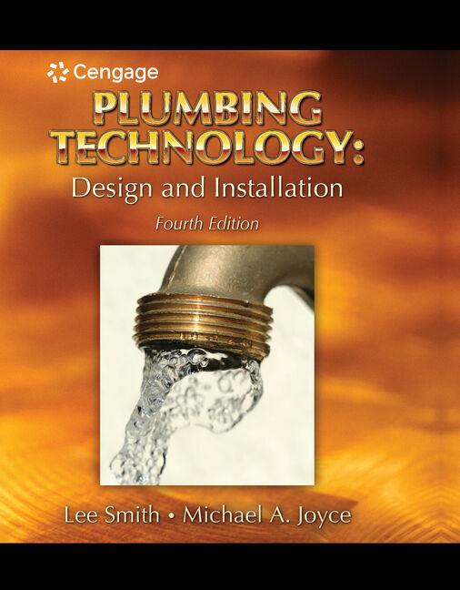 Plumbing Technology: Design and Installation