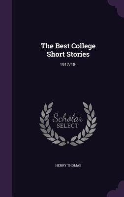 The Best College Short Stories