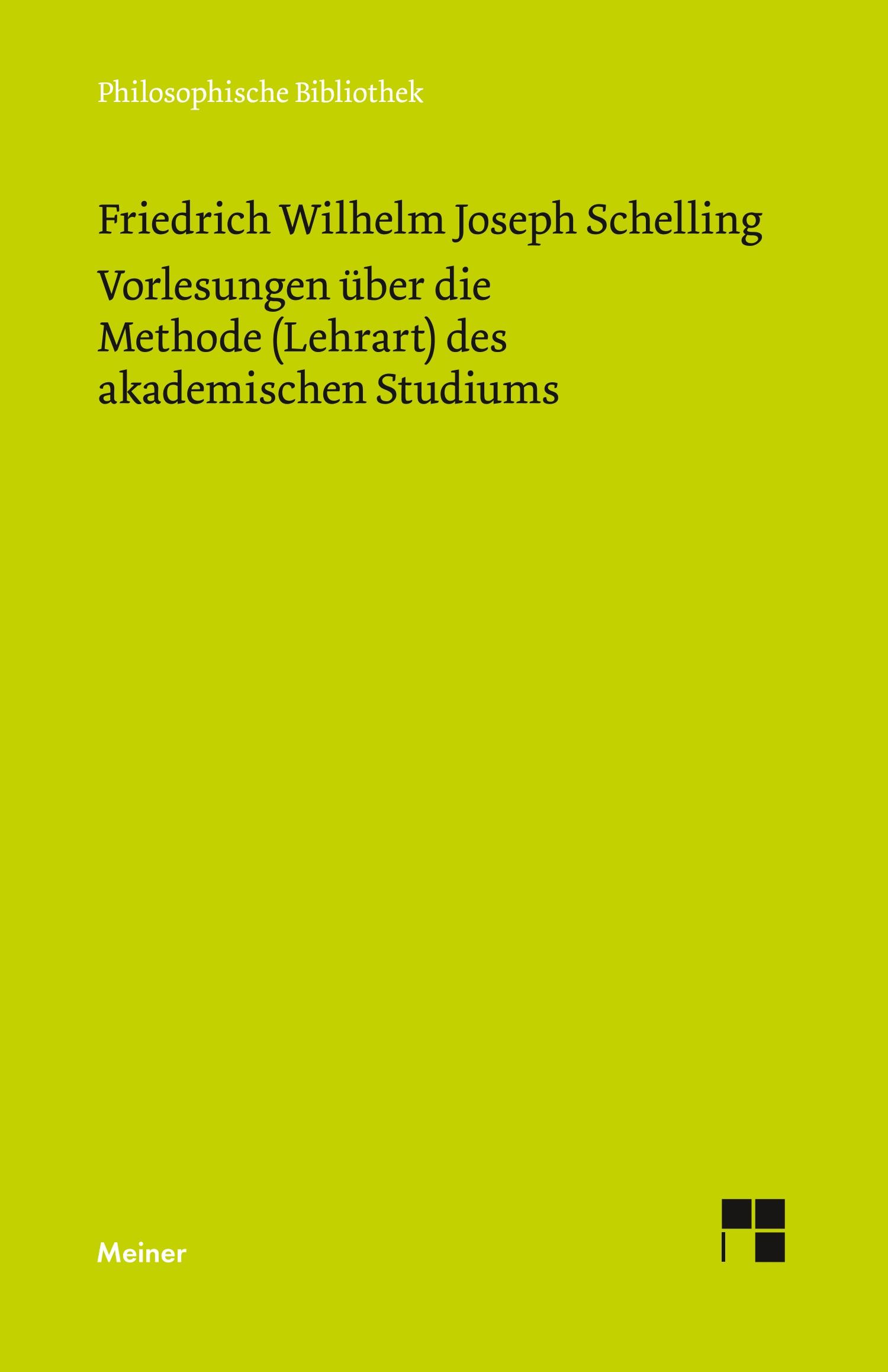 Vorlesungen über die Methode (Lehrart) des akademischen Studiums