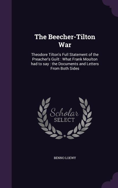 The Beecher-Tilton War