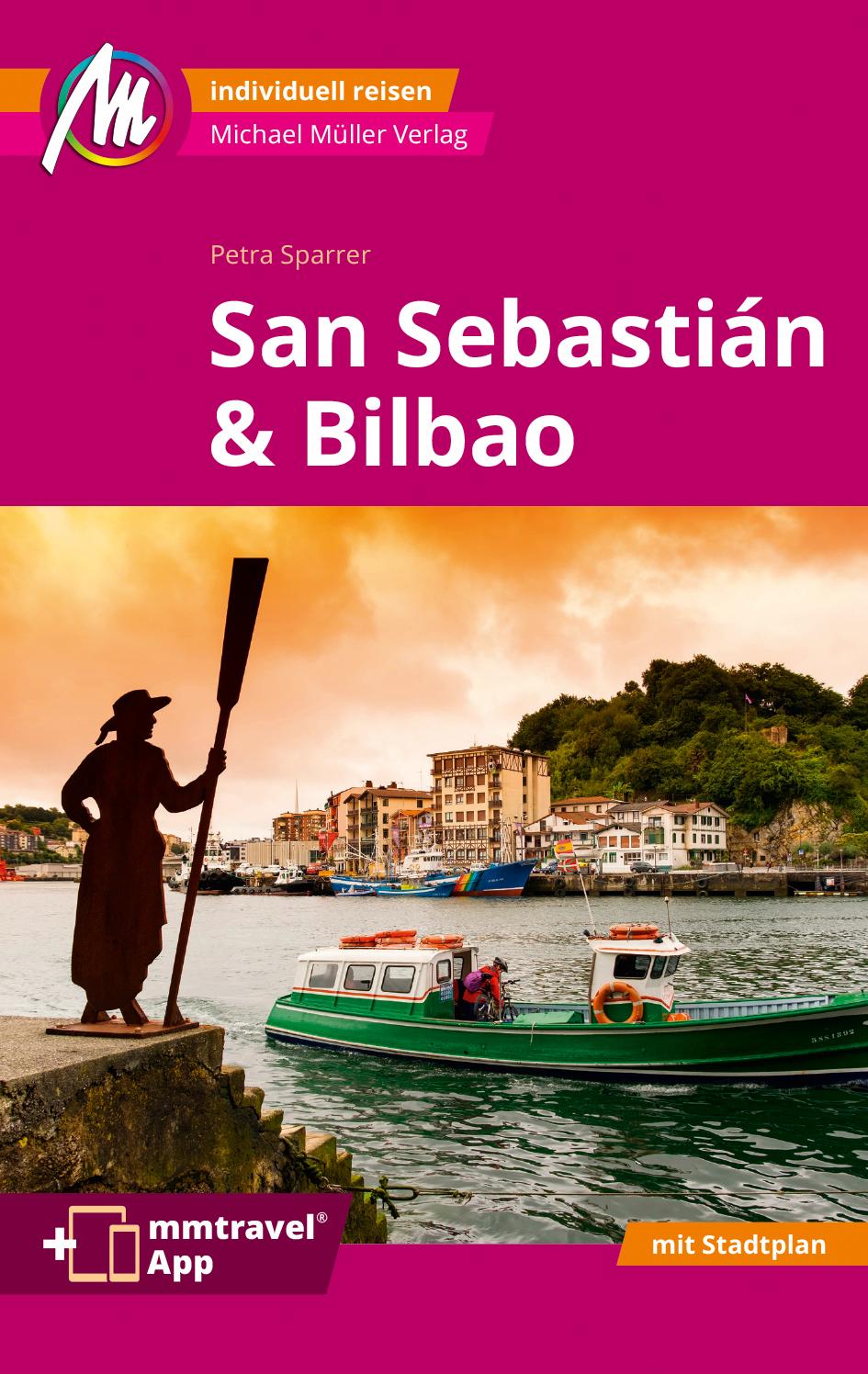 San Sebastián & Bilbao Reiseführer Michael Müller Verlag