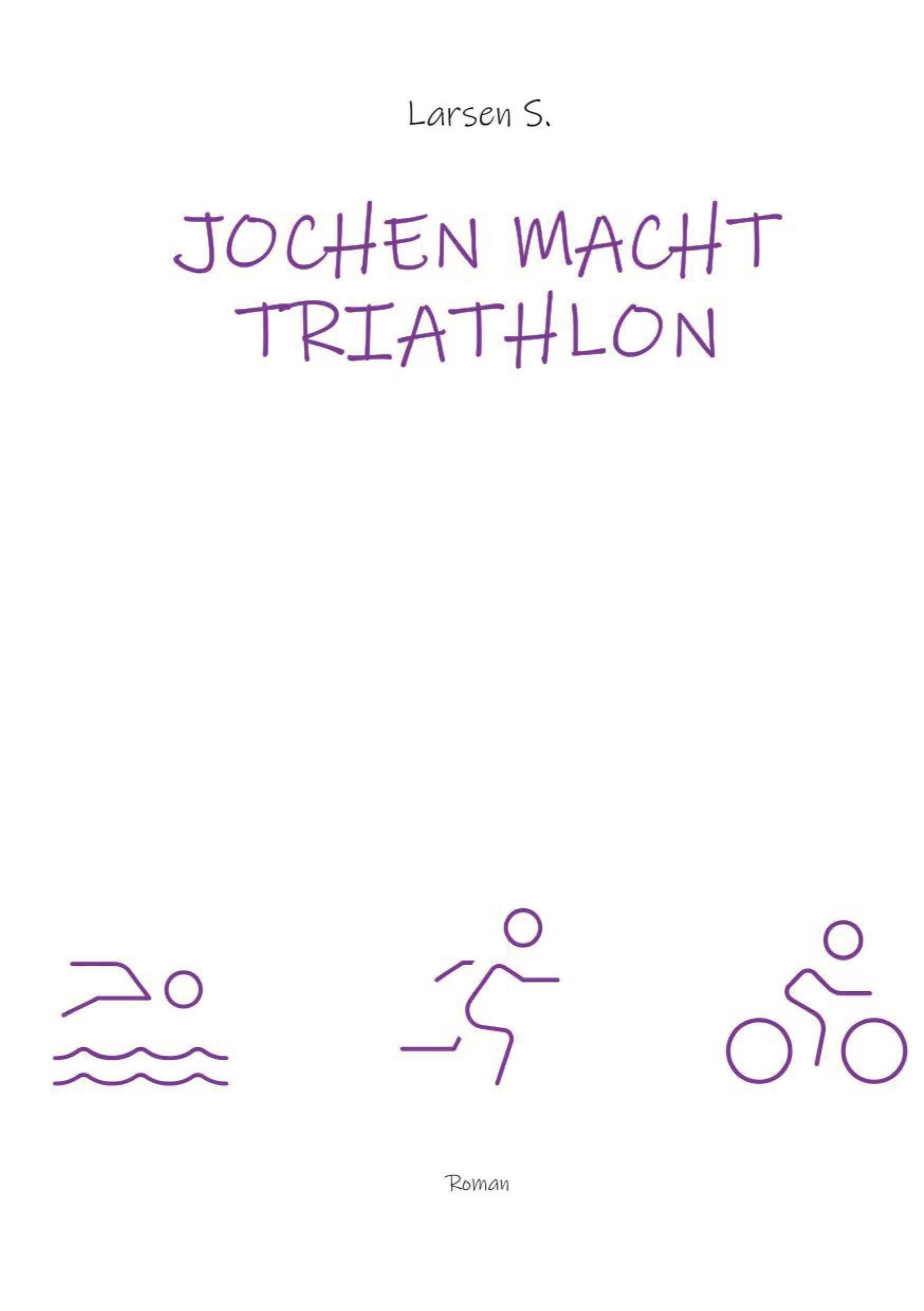 Jochen macht Triathlon