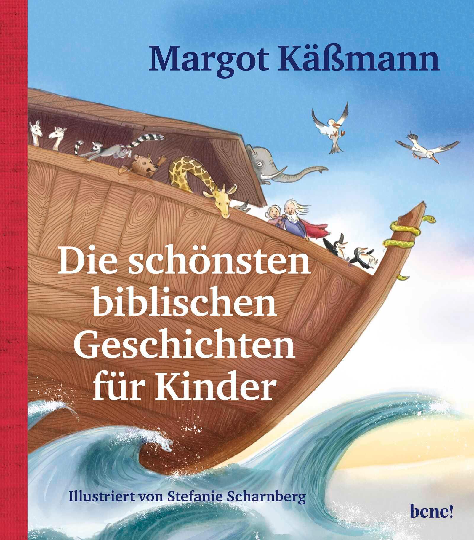 Die schönsten biblischen Geschichten für Kinder