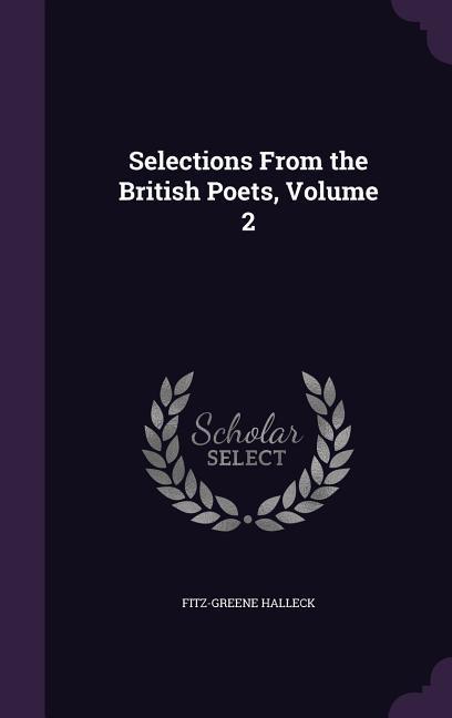 Selections from the British Poets, Volume 2