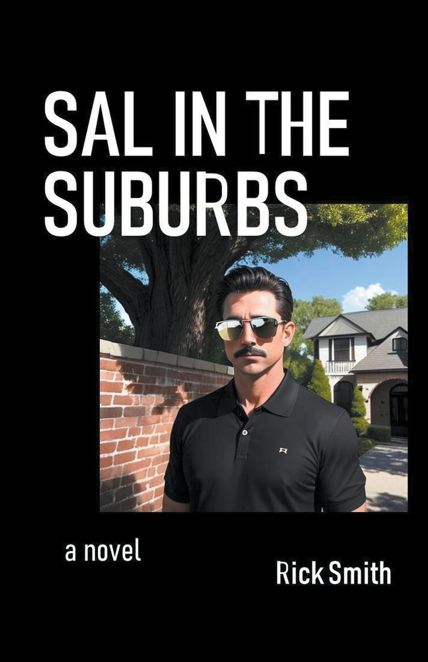 Sal in the Suburbs