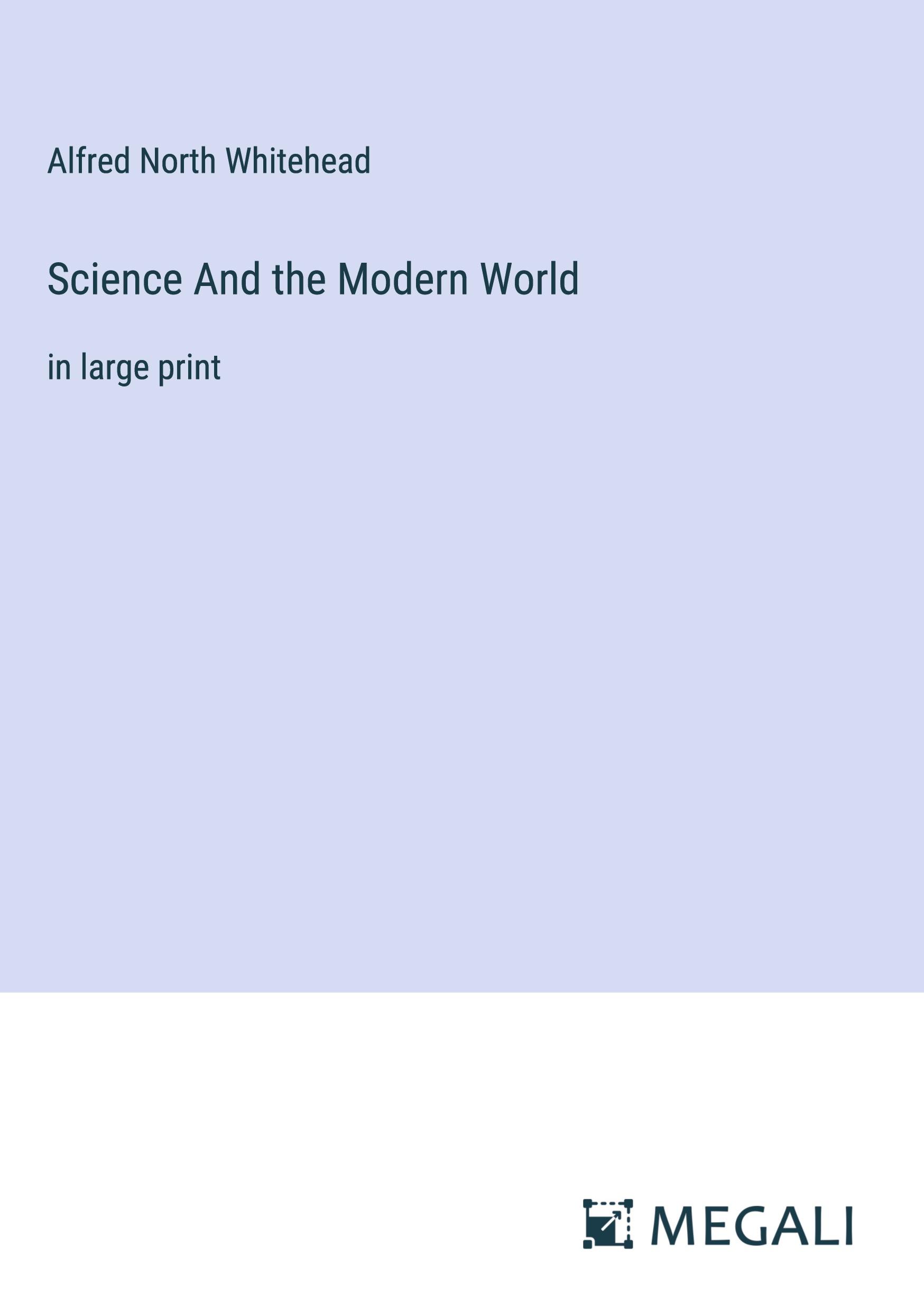 Science And the Modern World