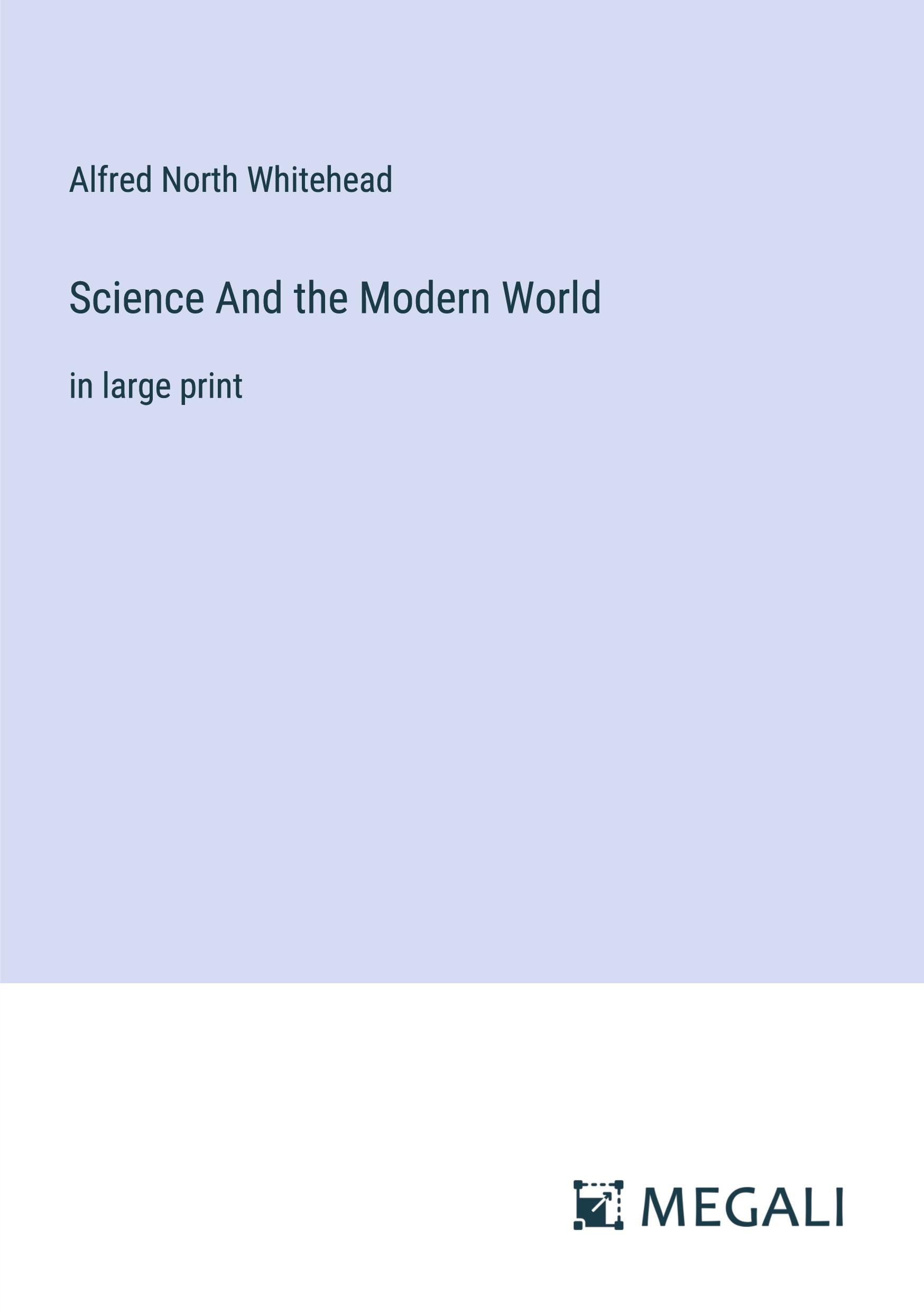 Science And the Modern World