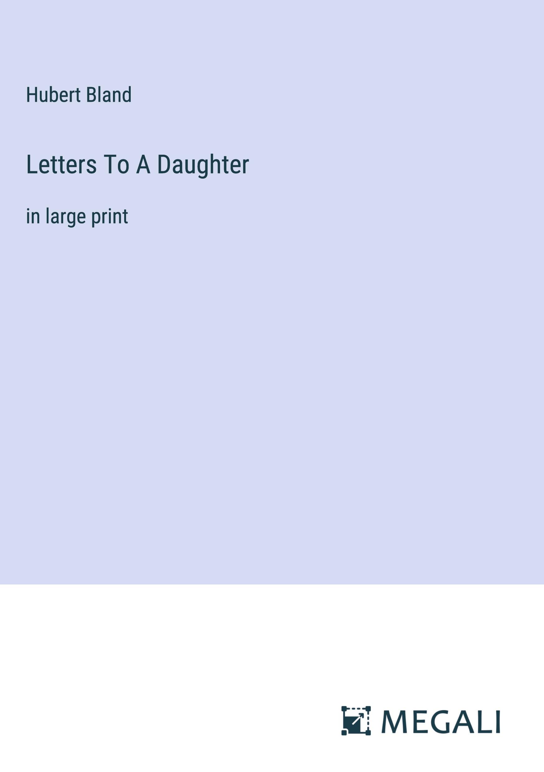 Letters To A Daughter