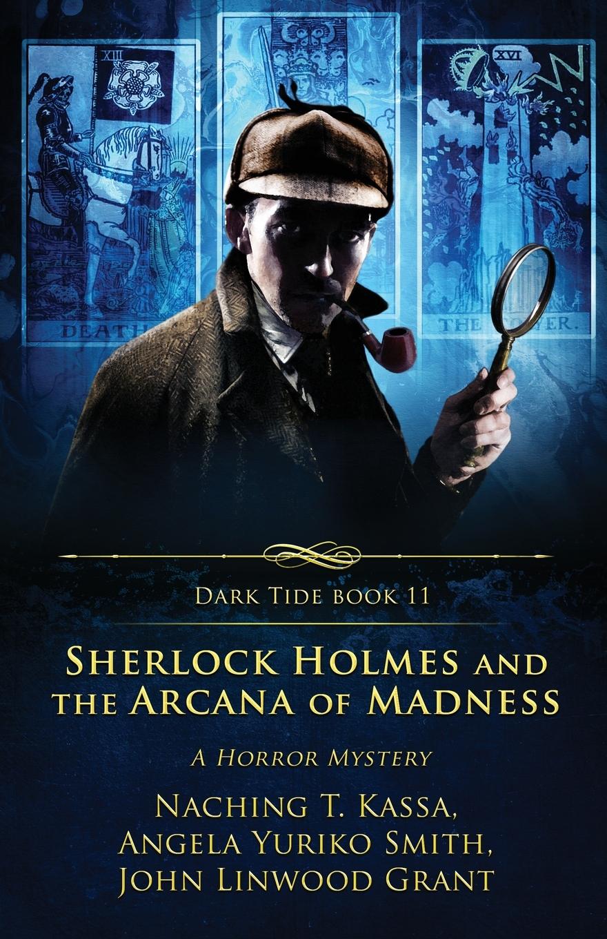 Sherlock Holmes and the Arcana of Madness