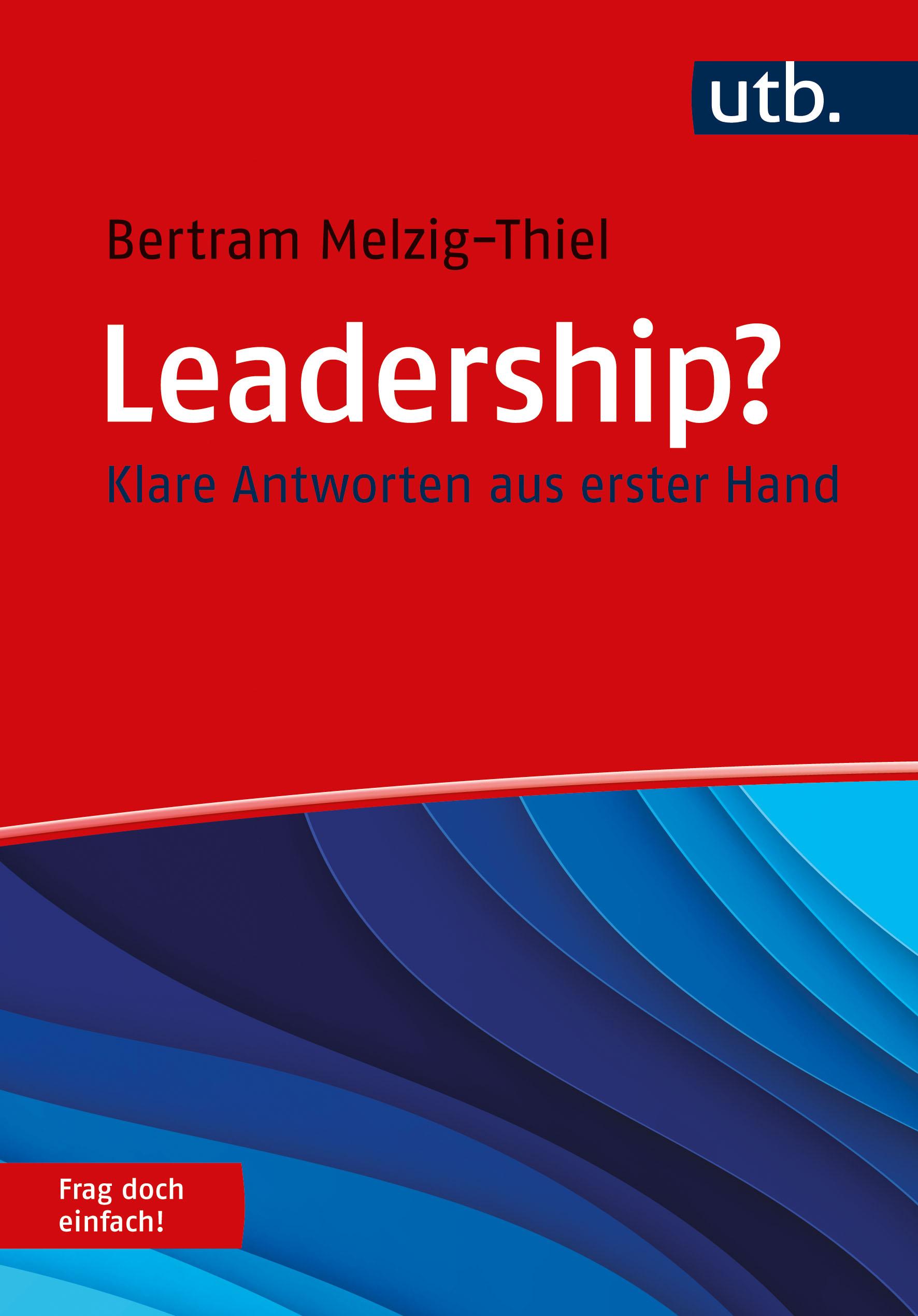 Leadership? Frag doch einfach!