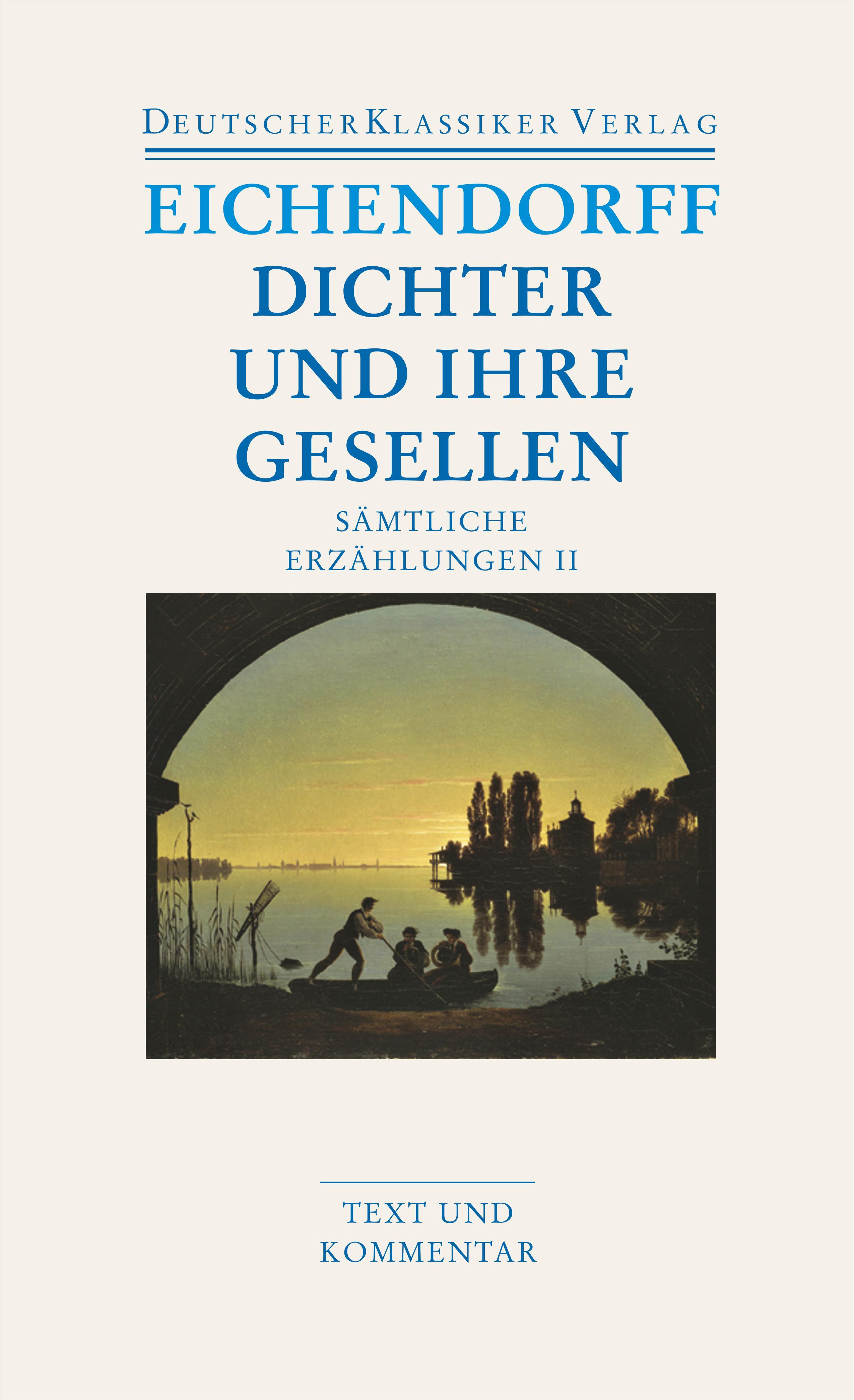 Sämtliche Erzählungen 2. Dichter und ihre Gesellen