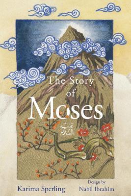 The Story Of Moses