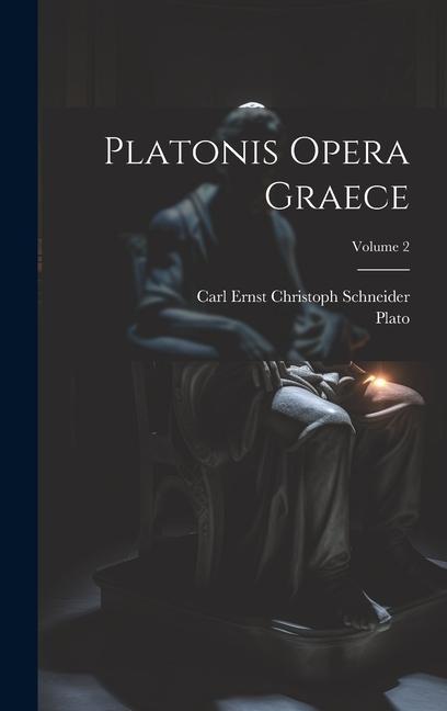 Platonis Opera Graece; Volume 2