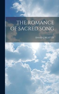 The Romance of Sacred Song