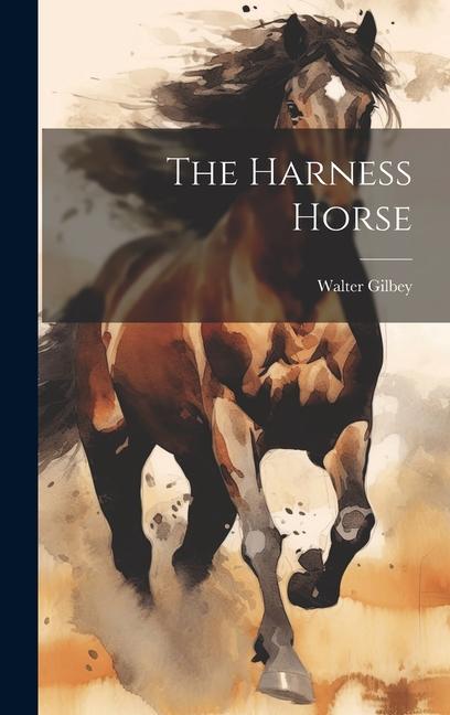 The Harness Horse