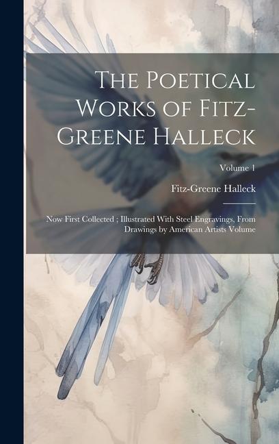 The Poetical Works of Fitz-Greene Halleck