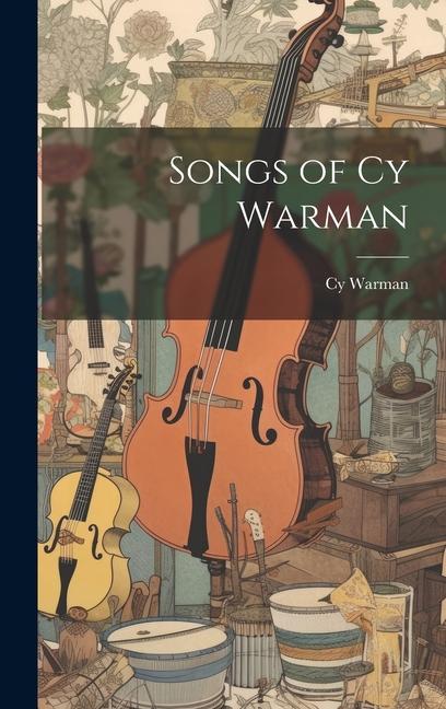 Songs of Cy Warman