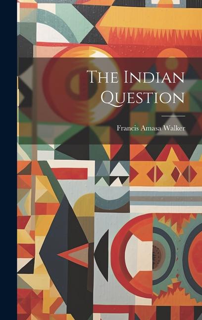 The Indian Question