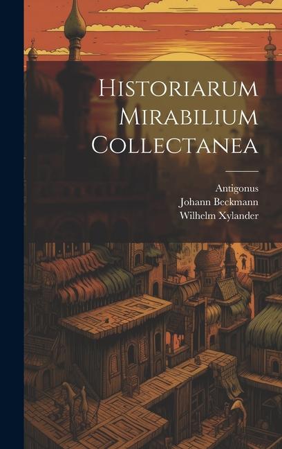 Historiarum Mirabilium Collectanea