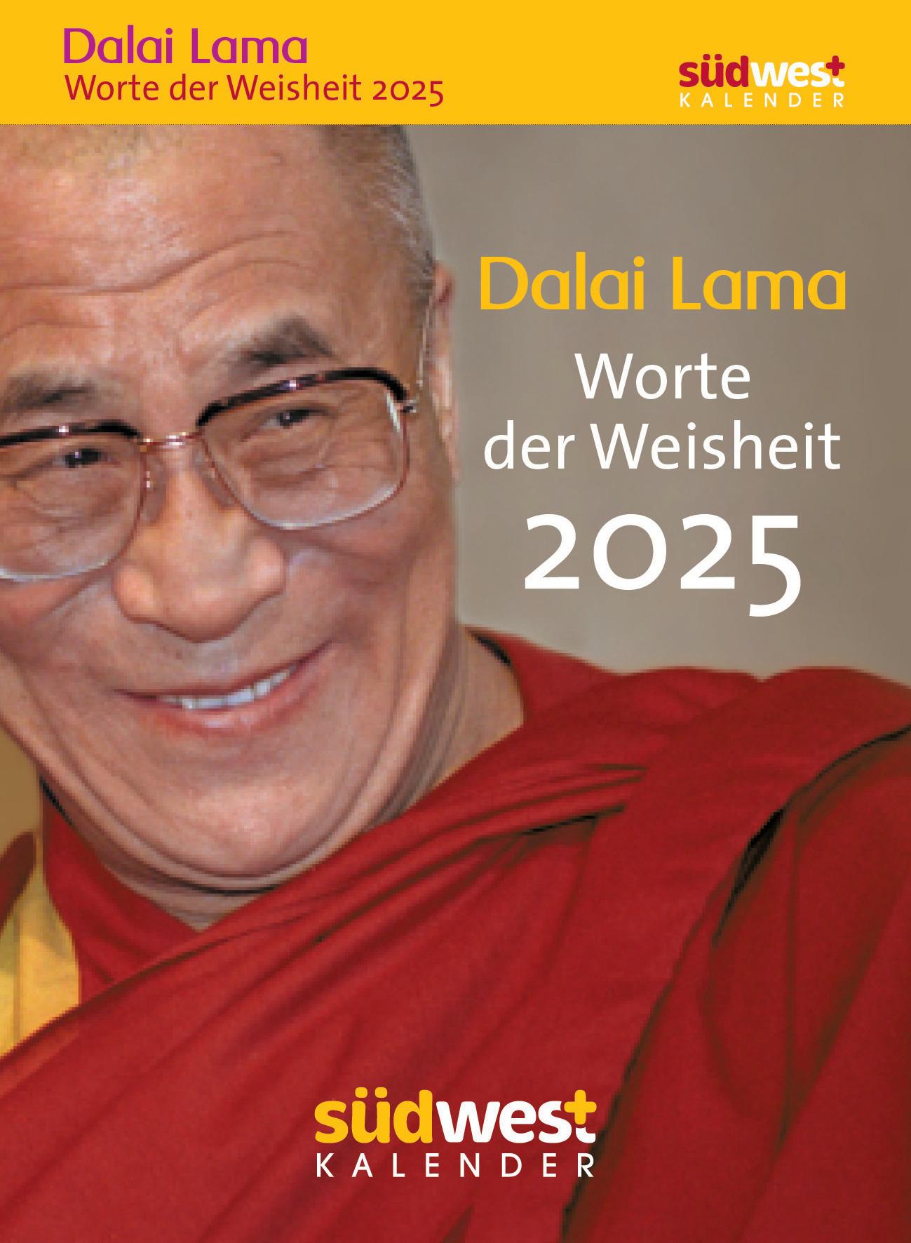 Dalai Lama - Worte der Weisheit 2025  - Tagesabreißkalender zum Aufstellen oder Aufhängen