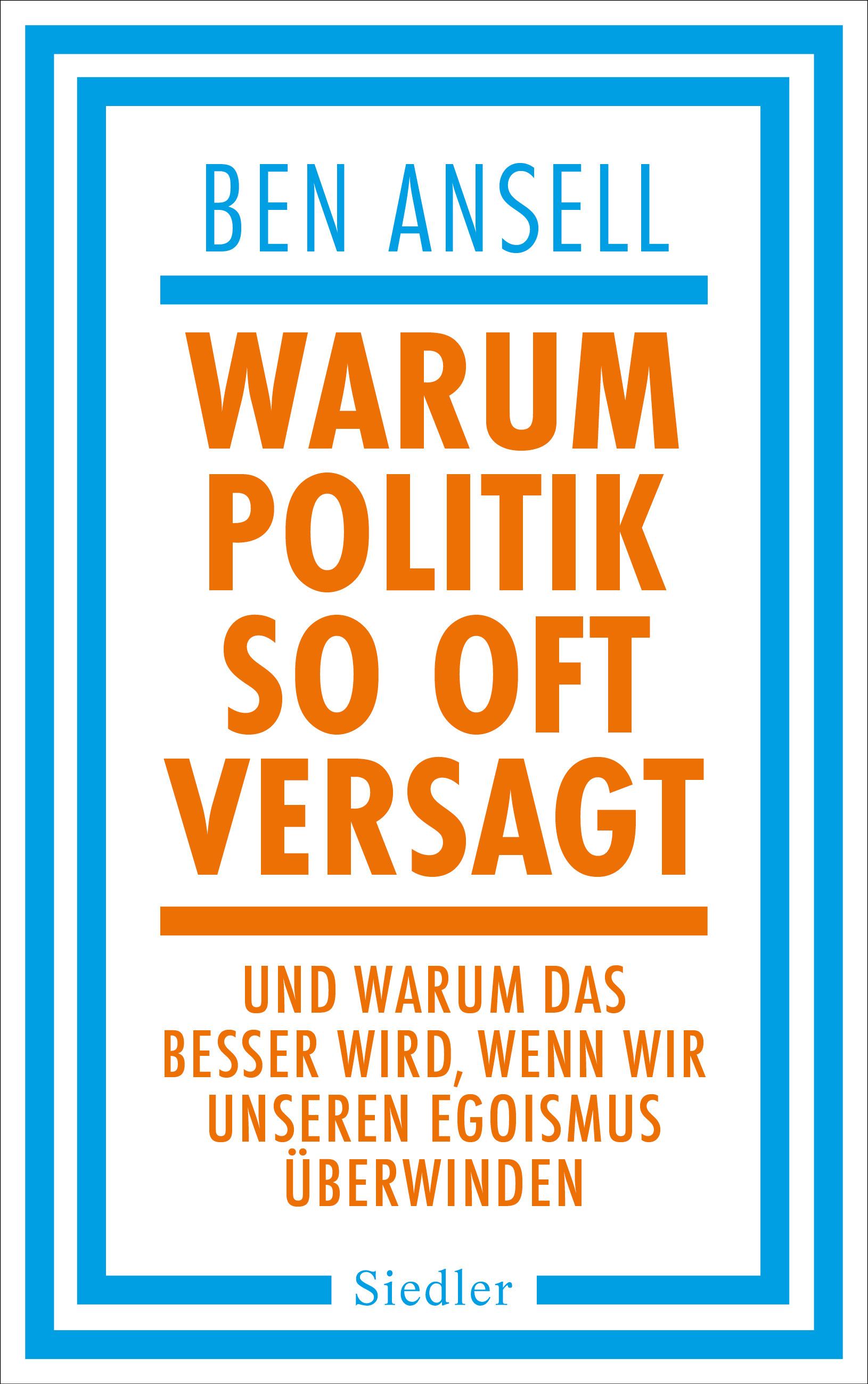 Warum Politik so oft versagt