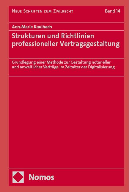 Strukturen und Richtlinien professioneller Vertragsgestaltung